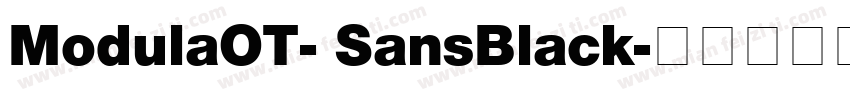 ModulaOT- SansBlack字体转换